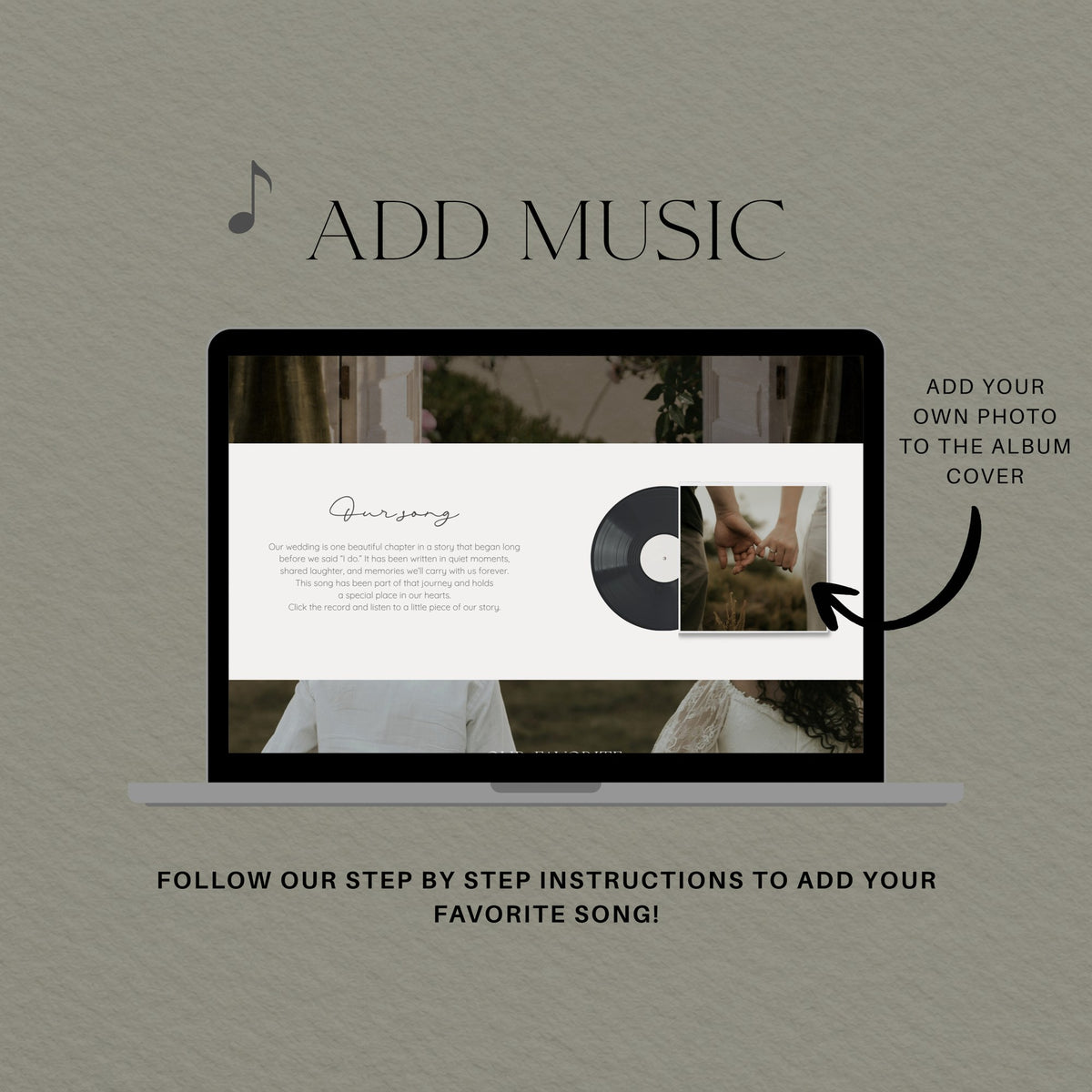 Add your own love song to the music section of the olive green wedding website, with your photo as the album cover.