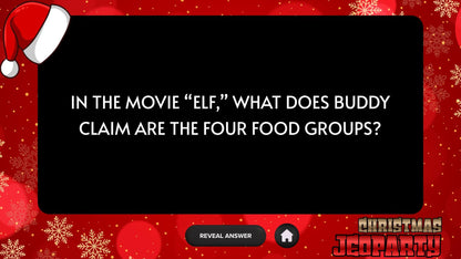 Christmas Jeopardy question slide about Buddy's four food groups in Elf, with a Reveal Answer button