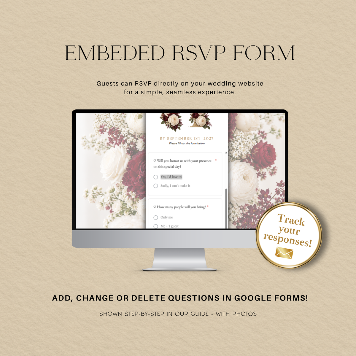 Embedded RSVP form in the burgundy floral wedding website, with editable Google Forms questions and response tracking.
